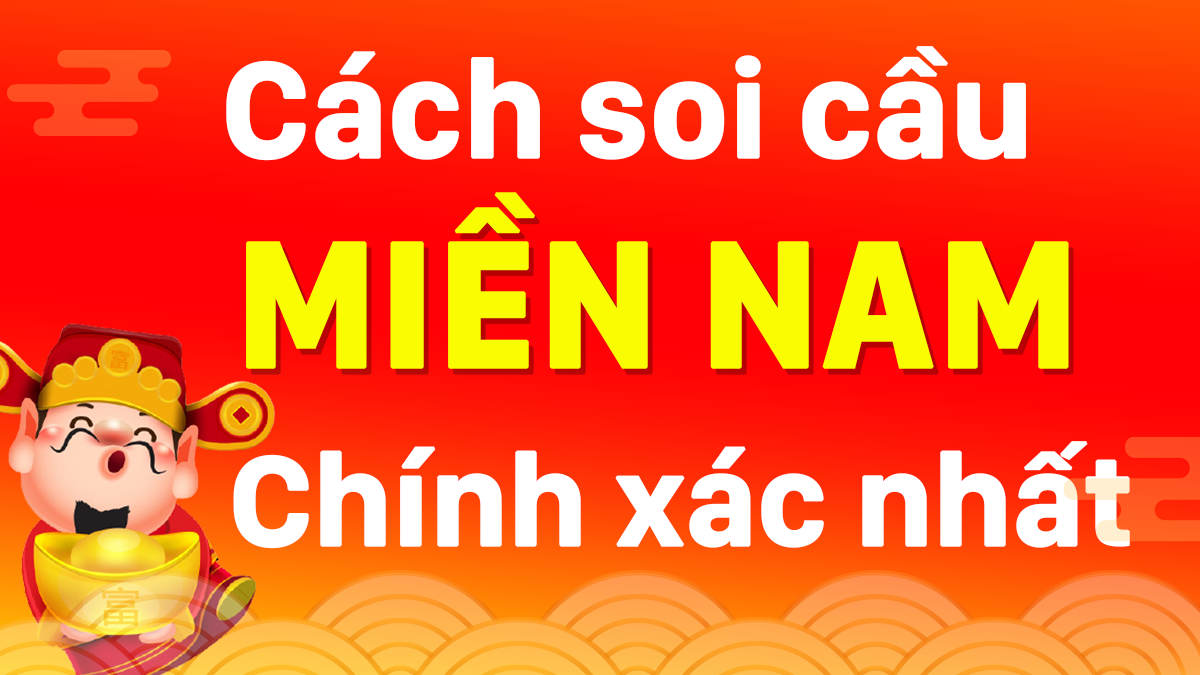 Nhà cái - Điểm chơi xổ số miền Nam uy tín cho mọi nhà